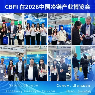 CBFI Showcases Cold Chain Solutions At Xinjiang Cold Chain Expo 2026, Strengt...